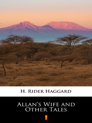cover image of Allan's Wife and Other Tales